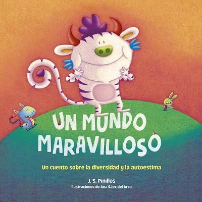 Un mundo maravilloso. Cartón | 9788408253051 | Pinillos, J. S. | Librería Castillón - Comprar libros online Aragón, Barbastro