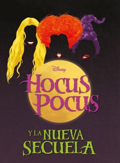 Hocus Pocus y la nueva secuela | 9788418939983 | Disney | Librería Castillón - Comprar libros online Aragón, Barbastro