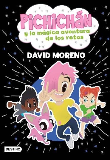 Pichichán y la mágica aventura de los retos | 9788408260134 | Moreno, David | Librería Castillón - Comprar libros online Aragón, Barbastro