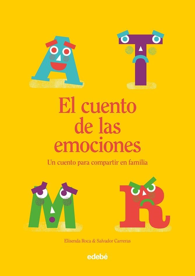 El cuento de las emociones | 9788468356822 | Roca Palet, Elisenda ;d Carreras León, Salvador | Librería Castillón - Comprar libros online Aragón, Barbastro