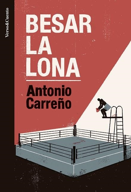 Besar la lona | 9788403522510 | Antonio Carreño | Librería Castillón - Comprar libros online Aragón, Barbastro