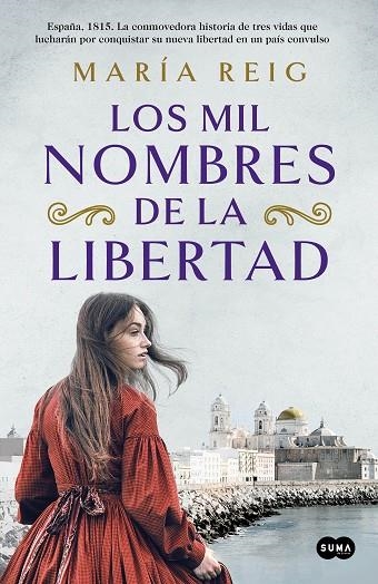 Los mil nombres de la libertad | 9788491294054 | María Reig | Librería Castillón - Comprar libros online Aragón, Barbastro