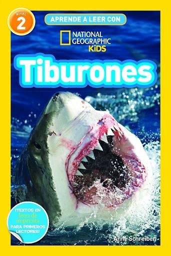 Aprende a leer con National Geographic (Nivel 2) - Tiburones | 9788482988269 | Anne Schreiber | Librería Castillón - Comprar libros online Aragón, Barbastro