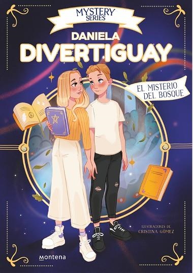 Mystery Series de Daniela Divertiguay 4 - El misterio del bosque | 9788418798764 | Daniela DivertiGuay | Librería Castillón - Comprar libros online Aragón, Barbastro