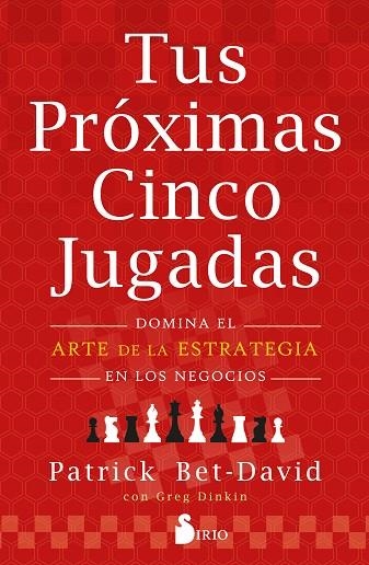 Tus próximas cinco jugadas | 9788419105240 | Bet-David, Patrick | Librería Castillón - Comprar libros online Aragón, Barbastro