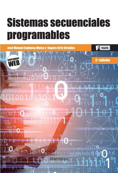 *Sistemas secuenciales programables 2ed | 9788426734389 | Ortiz Giraldos, Nagore ; ESPINOSA MALEA, JOSÉ MANUEL | Librería Castillón - Comprar libros online Aragón, Barbastro