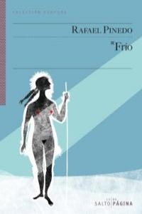 FRÍO | 9788415065043 | PINEDO RAFAEL | Librería Castillón - Comprar libros online Aragón, Barbastro