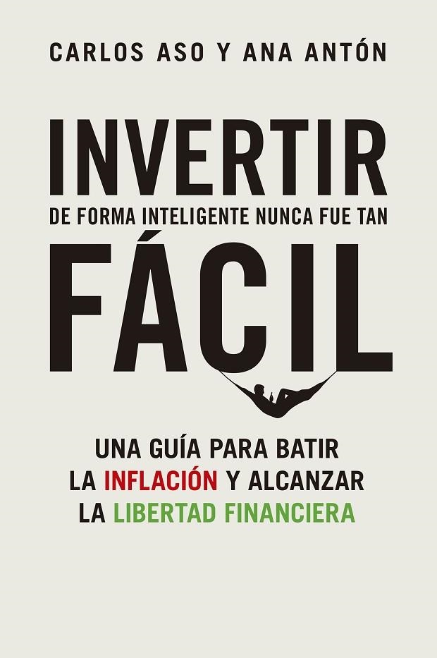 Invertir de forma inteligente nunca fue tan fácil | 9788498755404 | Aso, Carlos ; Antón, Ana | Librería Castillón - Comprar libros online Aragón, Barbastro