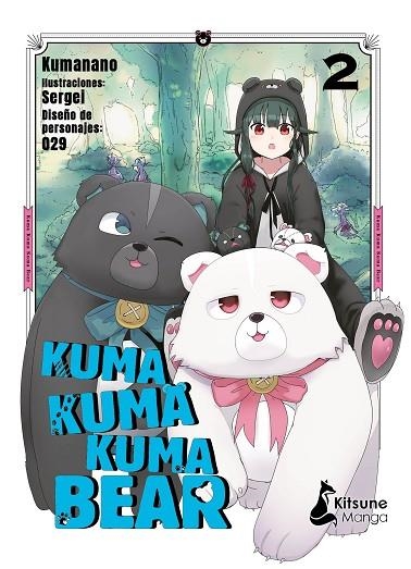 Kuma Kuma Kuma Bear 2 | 9788418524325 | Kumanano | Librería Castillón - Comprar libros online Aragón, Barbastro