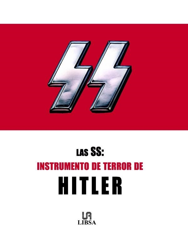 S.S. INSTRUMENTOS DE TERROR DE HITLER | 9788466213868 | Librería Castillón - Comprar libros online Aragón, Barbastro