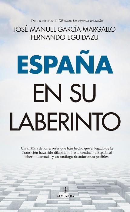 España en su laberinto | 9788411311557 | José Manuel García-Margallo ; Fernando Eguidazu Palacios | Librería Castillón - Comprar libros online Aragón, Barbastro