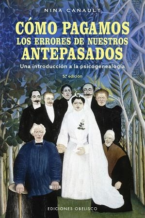 Cómo pagamos los errores de nuestros antepasados (N.E.) | 9788491119227 | Canault, Nina | Librería Castillón - Comprar libros online Aragón, Barbastro