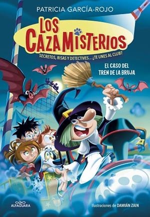 Los cazamisterios 3 - El caso del tren de la bruja | 9788418915970 | Patricia GarcíaRojo | Librería Castillón - Comprar libros online Aragón, Barbastro