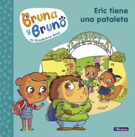 Bruna y Bruno 4 - Eric tiene una pataleta | 9788448860646 | Elisabetta Dami | Librería Castillón - Comprar libros online Aragón, Barbastro