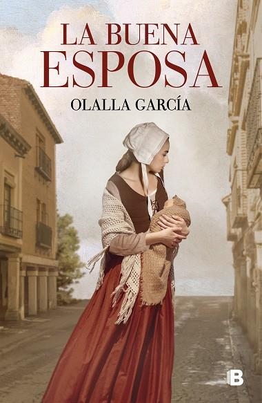 La buena esposa | 9788466672726 | Olalla García | Librería Castillón - Comprar libros online Aragón, Barbastro