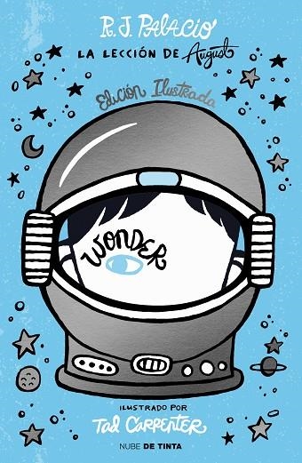 Wonder. La lección de August (edición ilustrada con capítulos extra) | 9788418050299 | R.J. Palacio | Librería Castillón - Comprar libros online Aragón, Barbastro