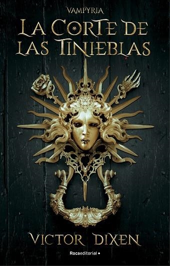 La corte de las tinieblas. Vampyria 1 | 9788418870293 | Victor Dixen | Librería Castillón - Comprar libros online Aragón, Barbastro