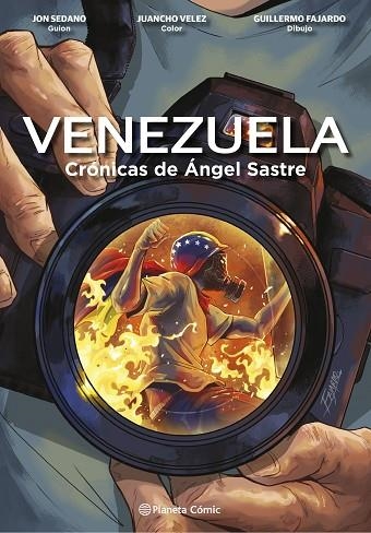 Venezuela Crónicas de Ángel Sastre (novela gráfica) | 9788411120005 | Jon Sedano | Juancho Velez | Guillermo Fajardo | Ángel Sastre | Librería Castillón - Comprar libros online Aragón, Barbastro