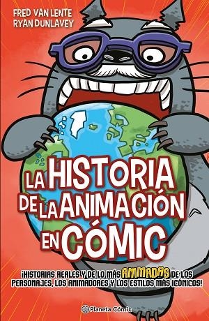 La historia de la animación en cómic | 9788411120487 | Fred Van Lente | Ryan Dunlavey | Librería Castillón - Comprar libros online Aragón, Barbastro