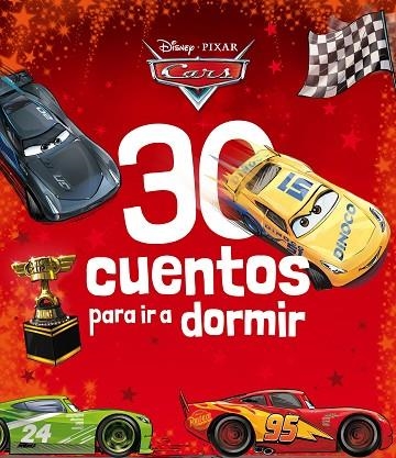 Cars. 30 cuentos para ir a dormir | 9788418940002 | Disney | Librería Castillón - Comprar libros online Aragón, Barbastro