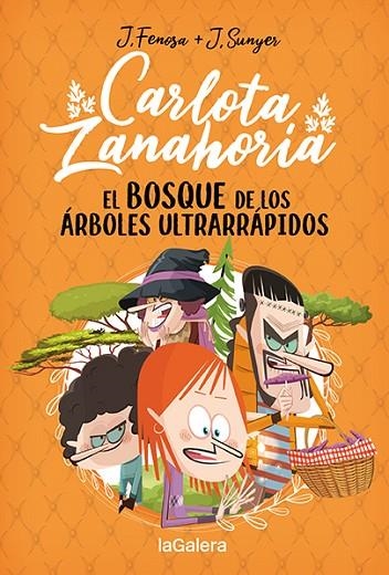 Carlota Zanahoria 4. El bosque de los árboles ultrarrápidos | 9788424673727 | Fenosa, Jordi | Librería Castillón - Comprar libros online Aragón, Barbastro