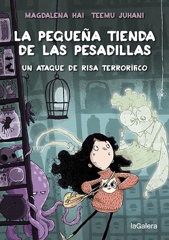 La pequeña tienda de las pesadillas 1. Un ataque de risa terrorífico | 9788424672010 | Hai, Magdalena | Librería Castillón - Comprar libros online Aragón, Barbastro