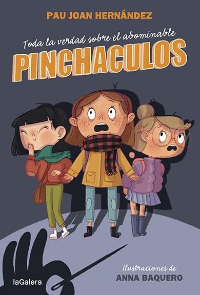 Toda la verdad sobre el abominable Pinchaculos | 9788424673802 | Hernàndez, Pau Joan | Librería Castillón - Comprar libros online Aragón, Barbastro