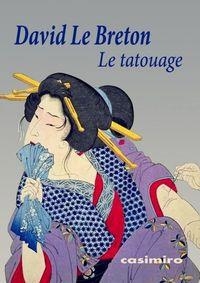 Le tatouage | 9788415715856 | Le Breton, David | Librería Castillón - Comprar libros online Aragón, Barbastro