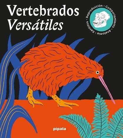 Vertebrados versátiles | 9788419208378 | Velcovsky´, Tom / Kotasová Adámková, Marie | Librería Castillón - Comprar libros online Aragón, Barbastro