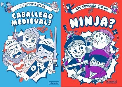 ¿Te gustaría ser un caballero medieval o un ninja? | 9788412565645 | Akiyama, Takayo / Prestwich, Michael / Pang, Hannah | Librería Castillón - Comprar libros online Aragón, Barbastro