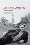 Cuentos completos | 9788419320292 | Thomas, Dylan | Librería Castillón - Comprar libros online Aragón, Barbastro