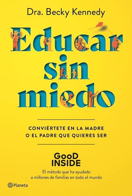 Educar sin miedo | 9788408263043 | Kennedy, Dra. Becky | Librería Castillón - Comprar libros online Aragón, Barbastro