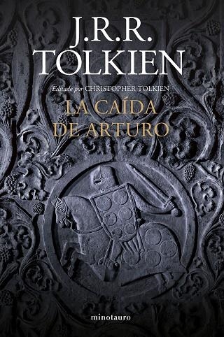 La caída de Arturo (NE) | 9788445013502 | Tolkien, J. R. R. | Librería Castillón - Comprar libros online Aragón, Barbastro