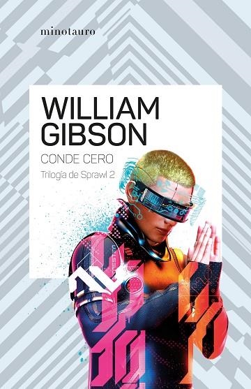 Conde Cero nº 02/03 Trilogía de Sprawl | 9788445009451 | Gibson, William | Librería Castillón - Comprar libros online Aragón, Barbastro