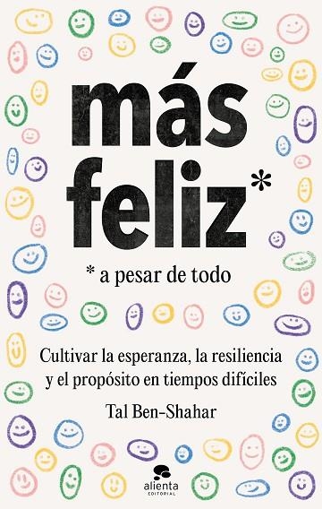 Más feliz, a pesar de todo | 9788413441825 | Ben-Shahar, Tal | Librería Castillón - Comprar libros online Aragón, Barbastro