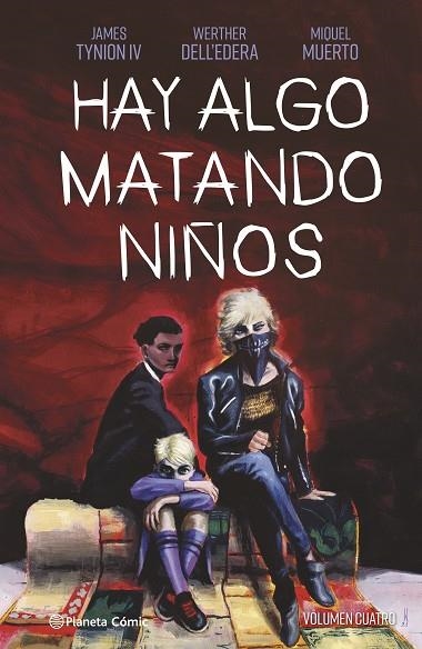 Hay algo matando niños nº 04 | 9788411120296 | James Tynion IV | Werther Dell'edera | Miquel Muerto | Librería Castillón - Comprar libros online Aragón, Barbastro