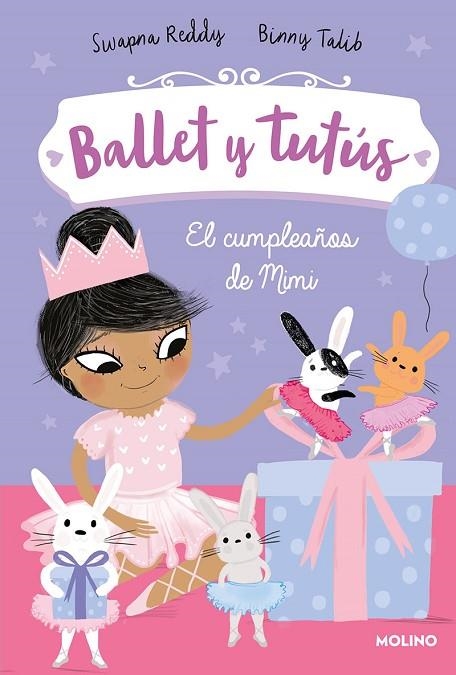 Ballet y tutús 3 - El cumpleaños de Mimi | 9788427221963 | Swapna Reddy | Librería Castillón - Comprar libros online Aragón, Barbastro