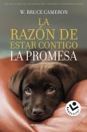 La razón de estar contigo. La promesa | 9788417821432 | W. Bruce Cameron | Librería Castillón - Comprar libros online Aragón, Barbastro