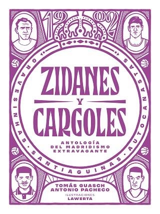 Zidanes y cargoles | 9788412414721 | Antonio Pacheco Tomás Guasch | Librería Castillón - Comprar libros online Aragón, Barbastro