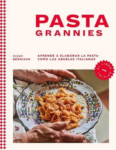 Pasta Grannies | 9788418681721 | Vicky Bennison | Librería Castillón - Comprar libros online Aragón, Barbastro