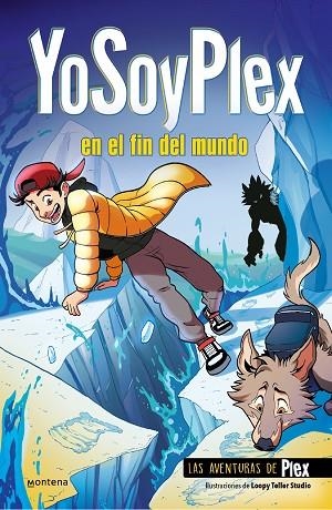 YoSoyPlex en el fin del mundo (Las Aventuras de Plex 2) | 9788419085979 | YoSoyPlex | Librería Castillón - Comprar libros online Aragón, Barbastro