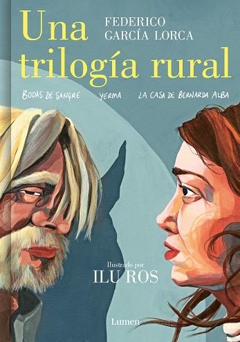 Una trilogía rural (Bodas de sangre, Yerma y La casa de Bernarda Alba) | 9788426455604 | Ilu Ros Federico García Lorca | Librería Castillón - Comprar libros online Aragón, Barbastro