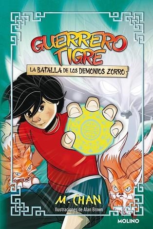 Guerrero Tigre 2 - La batalla de los demonios zorro | 9788427225114 | M. Chan | Librería Castillón - Comprar libros online Aragón, Barbastro