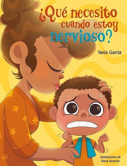 ¿Qué necesito cuando estoy nervioso? | 9788448862480 | Tania García | Librería Castillón - Comprar libros online Aragón, Barbastro