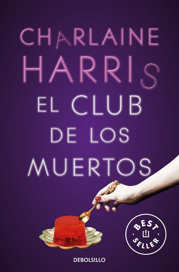 El Club de los Muertos (Sookie Stackhouse 3) | 9788466359788 | Charlaine Harris | Librería Castillón - Comprar libros online Aragón, Barbastro