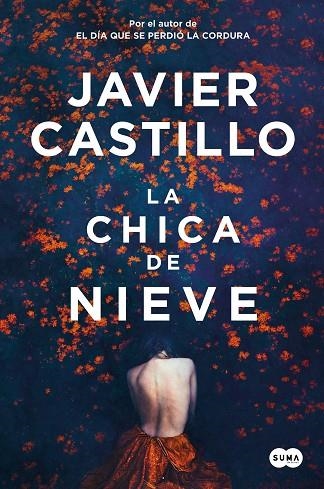 La chica de nieve | 9788491297420 | Javier Castillo | Librería Castillón - Comprar libros online Aragón, Barbastro