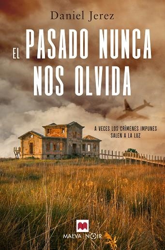 El pasado nunca nos olvida | 9788419110480 | Jerez, Daniel | Librería Castillón - Comprar libros online Aragón, Barbastro