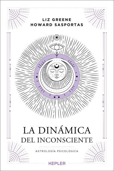 La dinámica del inconsciente | 9788416344628 | Sasportas, Howard / Greene, Liz | Librería Castillón - Comprar libros online Aragón, Barbastro