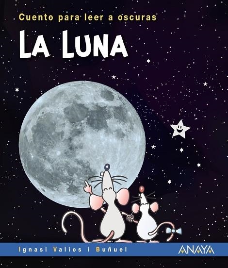 La Luna | 9788469891018 | Valios i Buñuel, Ignasi | Librería Castillón - Comprar libros online Aragón, Barbastro