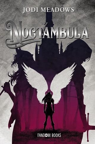 Noctámbula | 9788418027727 | Meadows, Jodi | Librería Castillón - Comprar libros online Aragón, Barbastro